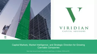 Capital Markets, Market Intelligence, and Strategic Direction for Growing  Cannabis Companies