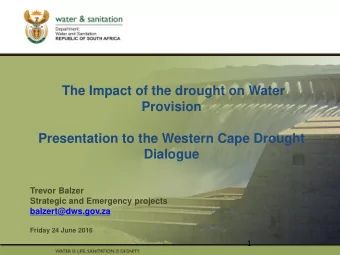The Impact of the drought on Water  PRESENTATION  TITLE  Provision  Presented by:  Name Surname
