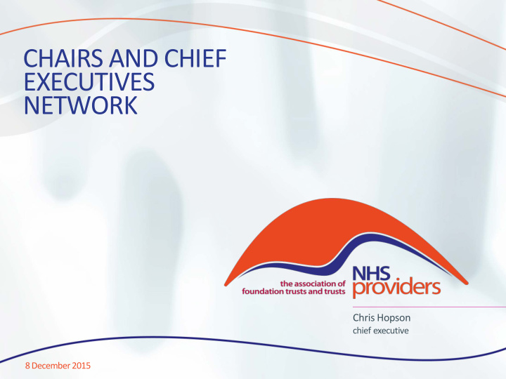 chairs and chief executives network