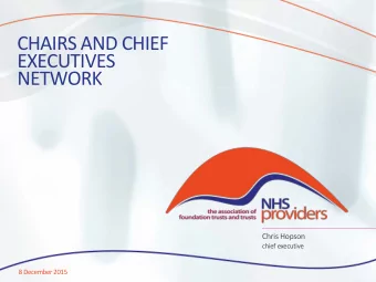 CHAIRS AND CHIEF  EXECUTIVES  NETWORK  Chris Hopson  chief executive  8 December 2015  What will we
