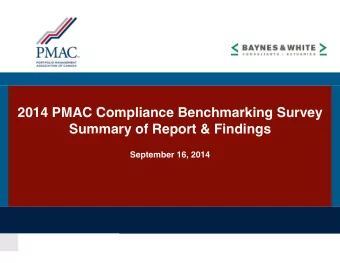 2014 PMAC Compliance Benchmarking Survey  Summary of Report &amp; Findings  September 16, 2014
