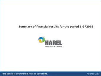 Summary of financial results for the period 1-9/2016  Harel Insurance Investments &amp; Financial