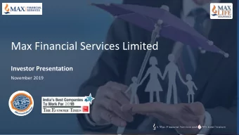Max Financial Services Limited  Investor Presentation  November 2019  SECTION I  Max Financial