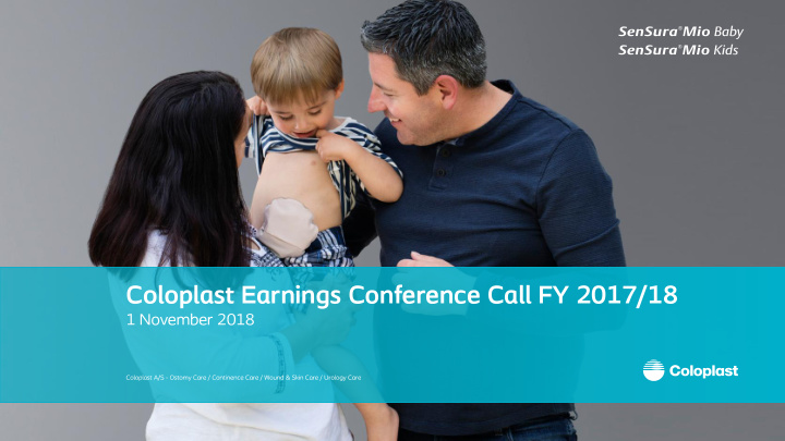 coloplast earnings conference call fy 2017 18