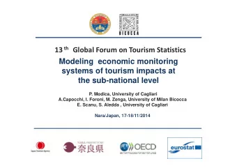 13 th Global Forum on Tourism Statistics  Modeling  economic monitoring  systems of tourism impacts