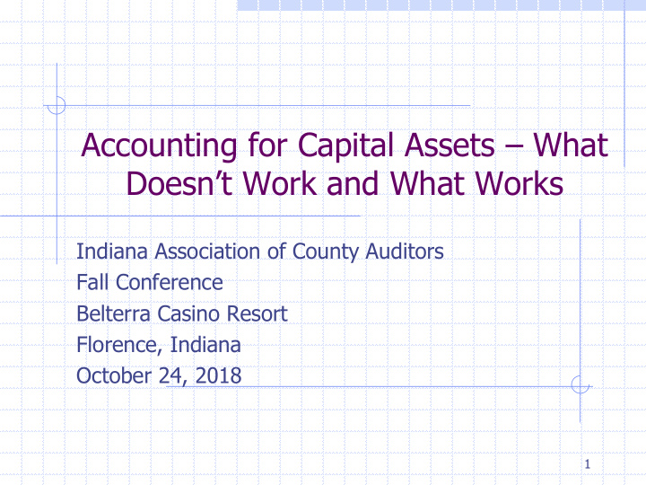 accounting for capital assets what doesn t work and what