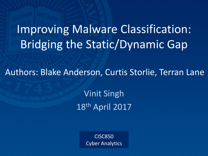 improving malware classification bridging the static