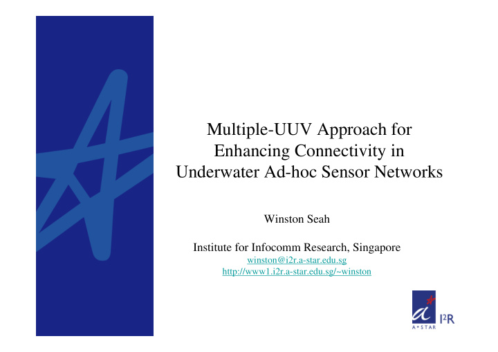 multiple uuv approach for enhancing connectivity in
