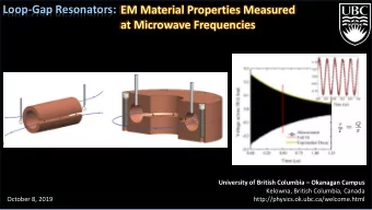 at Microwave Frequencies University of British Columbia  Okanagan Campus  Kelowna, British