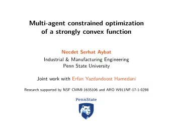 Multi-agent constrained optimization  of a strongly convex function  Necdet Serhat Aybat