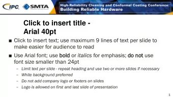 Arial 40pt  Click to insert text; use maximum 9 lines of text per slide to  make easier for