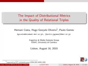 The Impact of Distributional Metrics  in the Quality of Relational Triples calo Oliveira 1 , Paulo