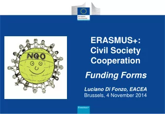 Civil Society  Cooperation  Funding Forms  Luciano Di Fonzo, EACEA Brussels, 4 November 2014