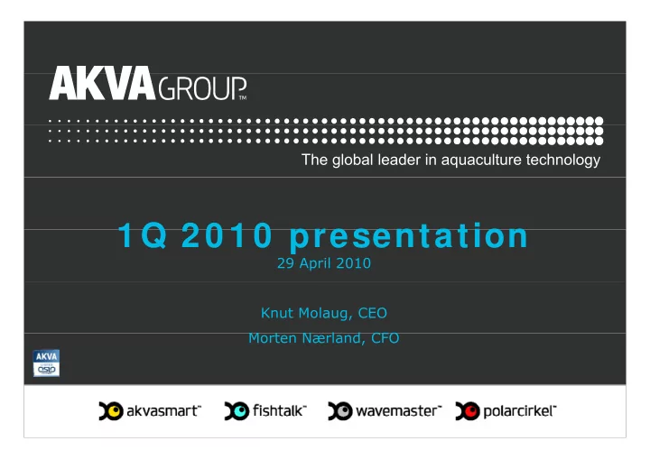 1 q 2 0 1 0 presentation 1 q 2 0 1 0 presentation