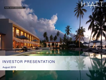 INVESTOR PRESENTATION  August 2019  DISCLAIMERS  FORWARD-LOOKING STATEMENTS  Forward-Looking