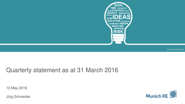 quarterly statement as at 31 march 2016