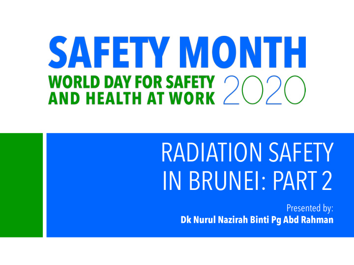 radiation safety in brunei part 2