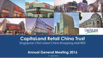 CapitaLand Retail China Trust Singapores First Listed China Shopping Mall REIT  Annual General