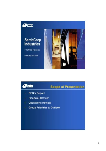 Scope of Presentation    CEOs Report    Financial Review    Operations Review