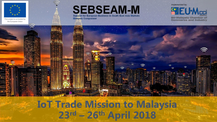 iot trade mission to malaysia