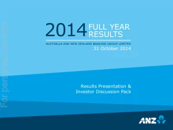 2014  FULL YEAR  For personal use only  RESULTS  AUSTRALIA AND NEW ZEALAND BANKING GROUP LIMITED