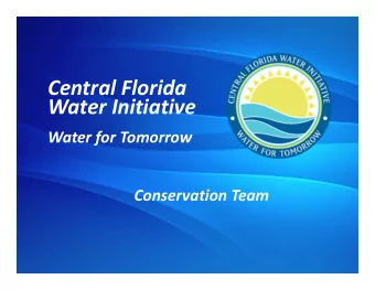 Central Florida  Water Initiative  Water for Tomorrow  Conservation Team  Conservation Team