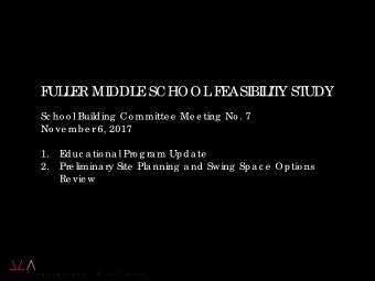 F  UL  L  E  R MI  DDL  E  SCHOOL  F  E  ASI  BI  L  I  T  Y ST  UDY  Sc ho o l Building  Co mmitte