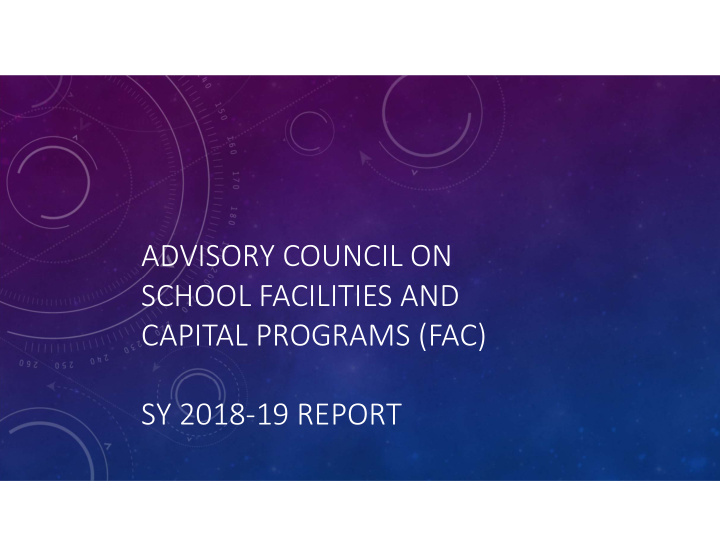 advisory council on school facilities and capital