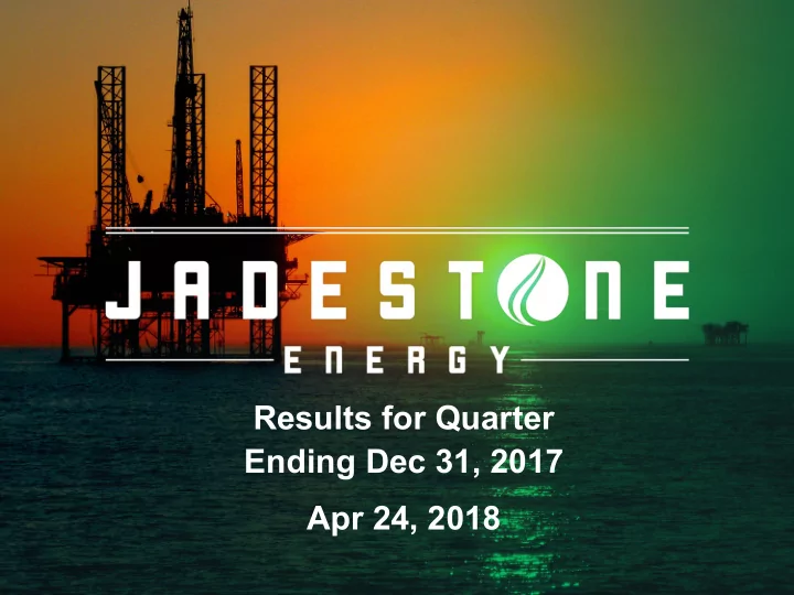results for quarter ending dec 31 2017 apr 24 2018
