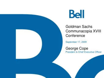 Goldman Sachs  Communacopia XVIII  Conference  September 17, 2009  George Cope  President &amp;