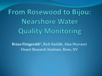 Brian Fitzgerald*, Rick Susfalk, Alan Heyvaert  Desert Research Institute, Reno, NV  Outline