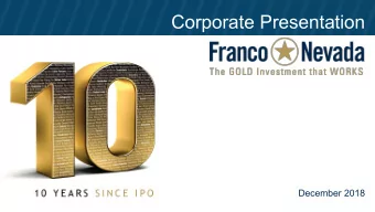 Corporate Presentation  December 2018  Cautionary Statement  Forward Looking Statements This