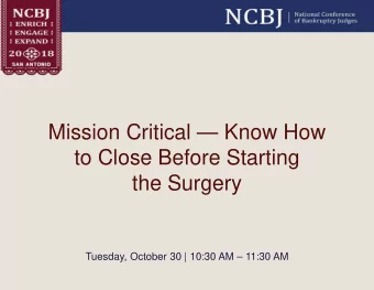 Mission Critical  Know How  to Close Before Starting  the Surgery  Tuesday, October 30 | 10:30