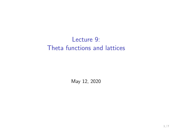 lecture 9 theta functions and lattices