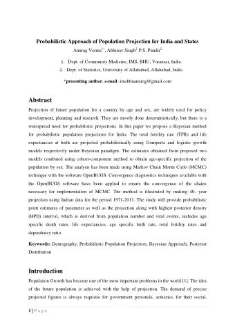 Abstract  Projection of future population for a country by age and sex, are widely used for policy