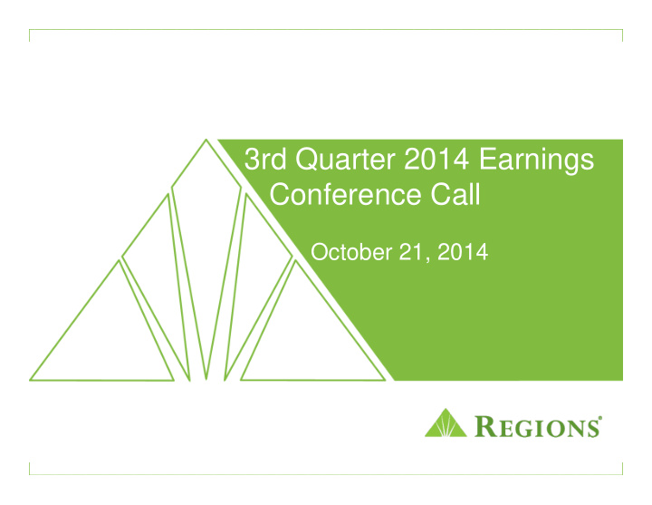 3rd quarter 2014 earnings o conference call