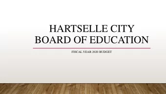 HARTSELLE CITY  BOARD OF EDUCATION  FISCAL YEAR 2020 BUDGET  WHATS INCLUDED?    ENROLLMENT