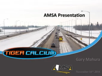 AMSA Presentation  Gary Mahura November 16 th 2016  1 Reliability  Quality  Expertise  Relia