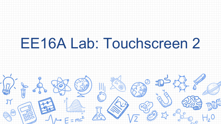 ee16a lab touchscreen 2