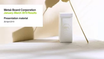Mets Board Corporation January  March 2019 Results  Presentation material  26 April 2019  Q1