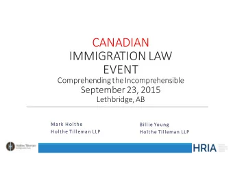 CANADIAN  IMMIGRATION  LAW    EVENT  Comprehending  the  Incomprehensible  September