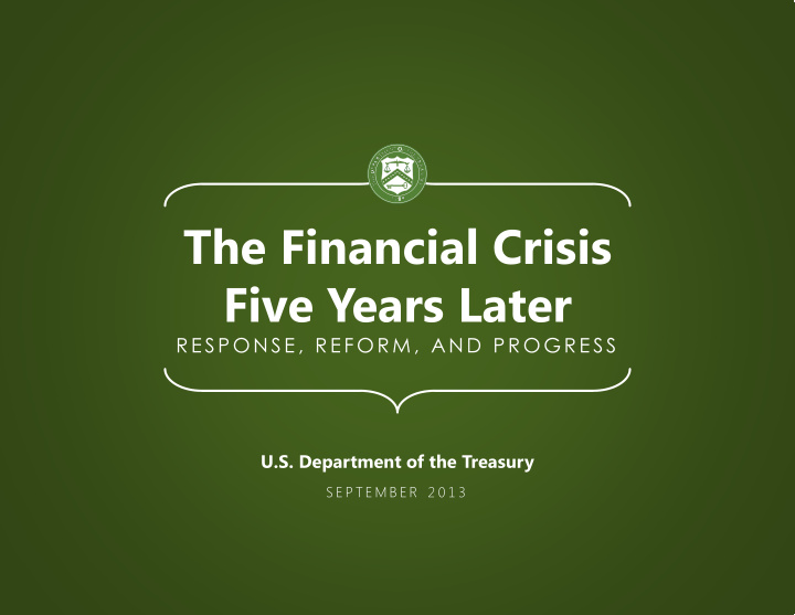 the financial crisis five years later