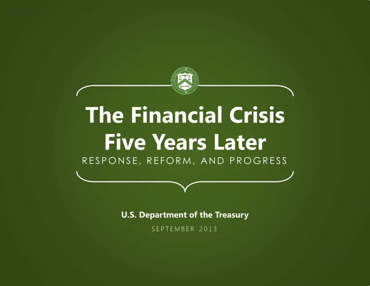 the financial crisis five years later
