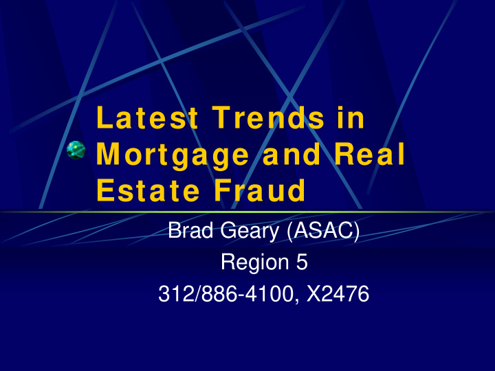 latest trends in mortgage and real estate fraud