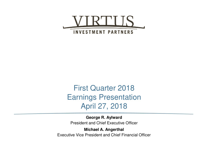 first quarter 2018 earnings presentation april 27 2018