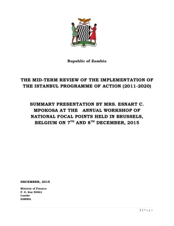 THE MID-TERM REVIEW OF THE IMPLEMENTATION OF  THE ISTANBUL PROGRAMME OF ACTION (2011-2020)  SUMMARY