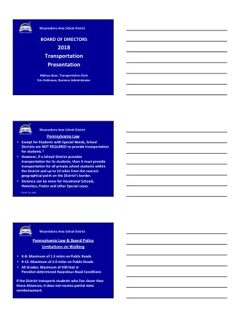 2018  Transportation  Presentation  Malissa Baer, Transportation Clerk  Eric Holtzman, Business