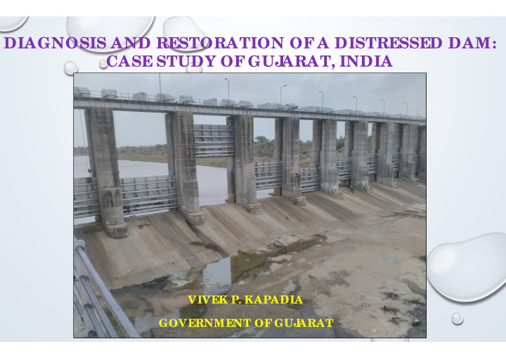 diagnosis and restoration of a distressed dam case study
