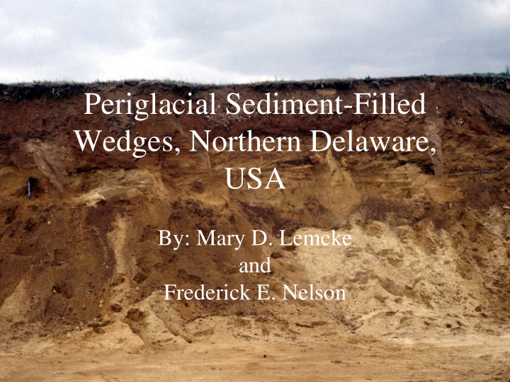 periglacial sediment filled wedges northern delaware usa