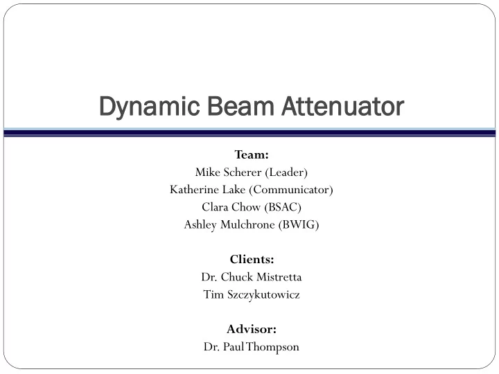 dy dyna namic mic beam attenua enuator or